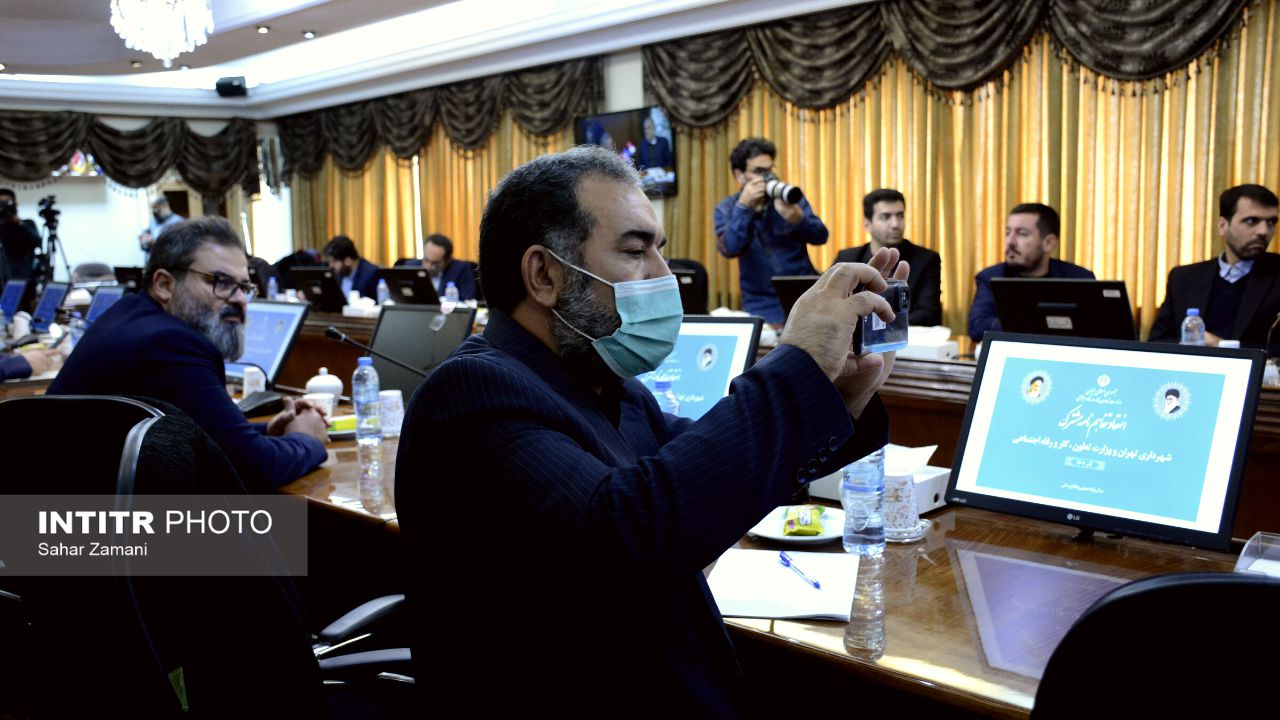 مراسم انعقاد تفاهم‌ نامه بین وزارت کار و شهرداری تهران